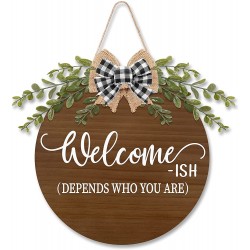 Welcome-ish Depend Who You are Funny Signs for Home Decor Funny Welcome Wood Sign Front Door Wreath Rustic Front Door Hanger with Buffalo Plaid Bow for Farmhouse Housewarming Gift 12 Inches