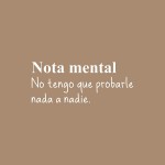 Vinyl Wall Art Decal NOTA Mental No Tengo Que Probarle Nada A Nadie 10.5 x 26 Trendy Positive Spanish Quote Sticker for Home Bedroom Living Room Decor White