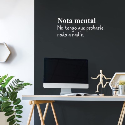 Vinyl Wall Art Decal NOTA Mental No Tengo Que Probarle Nada A Nadie 10.5" x 26" Trendy Positive Spanish Quote Sticker for Home Bedroom Living Room Decor White